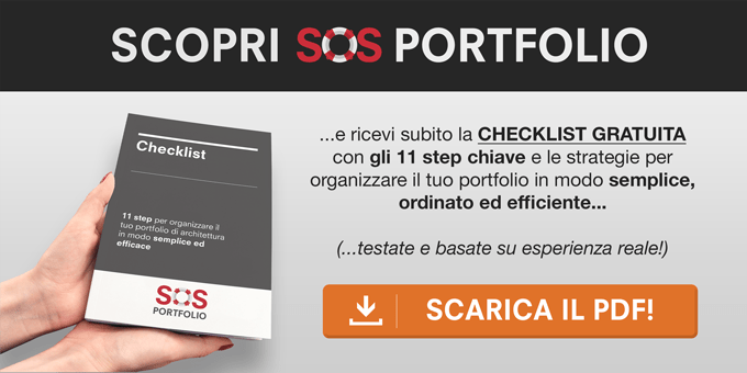 Scopri SOS Portfolio e ricevi subito la checklist gratuita con gli 11 step chiave e le strategie per organizzare il tuo portfolio di architettura in modo semplice, ordinato ed efficiente